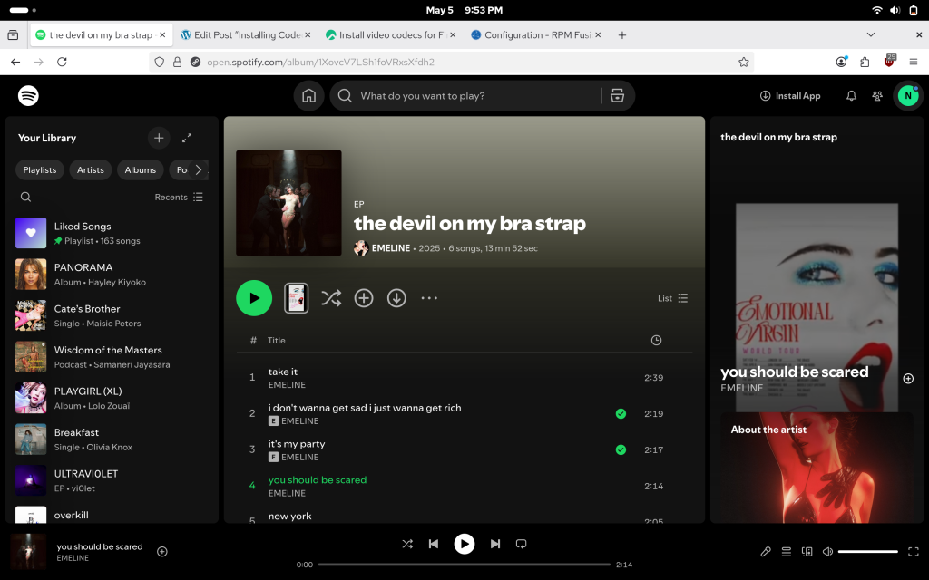 A screenshot of Rocky Linux 10 and Firefox playing Spotify via RPM Fusion cocecs. More specifically, Emeline's song 'you should be scared'.